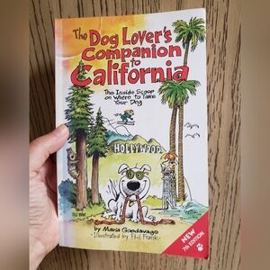 The Dog Lover's Companion to California The Inside Scoop Where to Take Your Dog